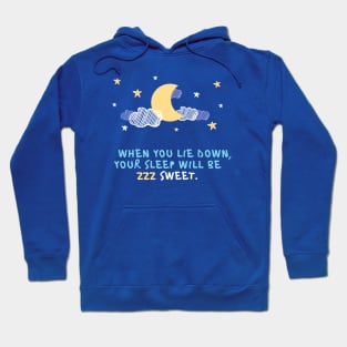 When you laid down, your sleep will be sweet - blue stars, cloud and moon at night Hoodie